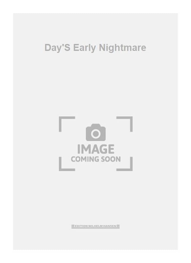 Day'S Early Nightmare